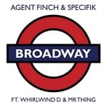 cover: Agent Finch|Specifik|Whirlwind D|Mr Thing - Broadway