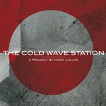 cover: Marc Collin - The Cold Wave Station