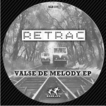 cover: Retrac - Valse De Melody EP