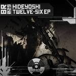 cover: Hideyoshi - Twelve-Six EP