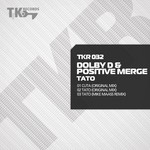 cover: Positive Merge|Dolby D - Tato