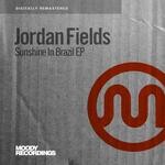 cover: Jordan Fields - Sunshine In Brazil EP