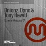 cover: Dano|Onionz|Tony Hewitt - Extreme Measures EP