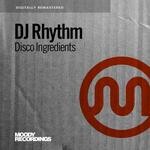 cover: Dj Rhythm - Disco Ingredients