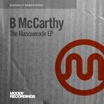 cover: B Mccarthy - The Masquerade EP