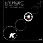 cover: Mpe Project - Do You Like It