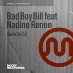 cover: Bad Boy Bill|Nadine Renee - Costa Del Sol