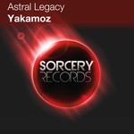 cover: Astral Legacy - Yakamoz