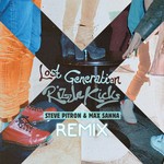 cover: Rizzle Kicks - Lost Generation (Explicit Steve Pitron & Max Sanna Club Mix)