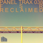 cover: Fsr - Panel Trax 038: Reclaimed