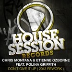 cover: Etienne Ozborne|Montana, Chris|Polina Griffith - Don't Give It Up