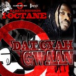 cover: I Octane - Dat Cyah Gwaan