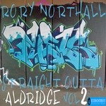 cover: Rory Northall - Straight Outta Aldridge Vol 2