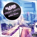 cover: Killer Kuttz|Rhea Dean - Bright Lights