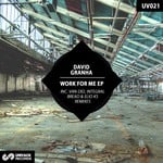 cover: David Granha - Work For Me (remixes)