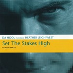 cover: Da Hool|Heather Leigh West - Set The Stakes High