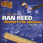 cover: Ran Reed - Respect The Architect: 1992-1998