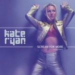 cover: Kate Ryan - Scream For More