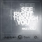 cover: Jupiter Son|Rkz - See Right Through You (Remixes)