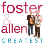 cover: Foster & Allen - Greatest - Foster & Allen