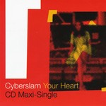 cover: Cyberslam - Your Heart