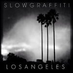 cover: Slow Graffiti - Los Angeles