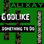 cover: Ali Kay - Godlike