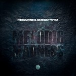 cover: Omegatypez|Rebourne - Melodic Madness