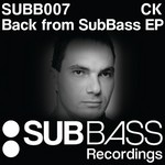 cover: Ck - Back From SubBass