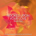 cover: Random Soul - Hooked Upon Your Love