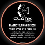 cover: Hideyoshi|Plastic Sound - Walk Over The Rope (remixes)