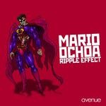 cover: Mario Ochoa - Ripple Effect