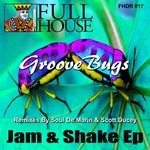 cover: Groove Bugs - Jam & Shake EP