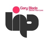 cover: Gary Blade - Gimme Your Love