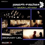 cover: Fischer, Joseph|Simon Latham - Ordinary Girl