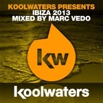 cover: Various|Vedo, Marc - Koolwaters presents Ibiza 2013 (Mixed by Marc Vedo)