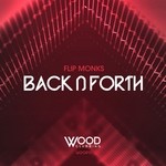 cover: Flip Monks - Back N Forth