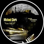 cover: Michael Clark - Piano Dark EP