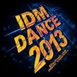 cover: Various - Idm Dance 2013: Electronic Club Music Experience