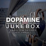 cover: Dopamine Jukebox|Emmi Blu - Addicted To Love (remixes)