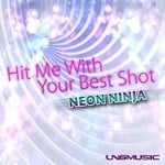 cover: Neon Ninja - Hit Me With Your Best Shot