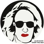 cover: Allen Alexis - Over The Sea