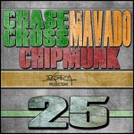 cover: Chase Cross|Chipmunk|Mavado - 25