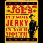 cover: Big Joe Louis|Kitty Daisy & Lewis|Texas Joe - Put That Jerky In Your Mouth