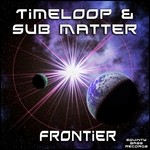 cover: Sub Matter|Timeloop - Frontier