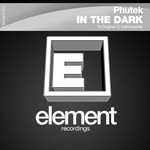 cover: Phutek - In The Dark