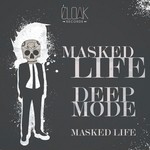 cover: Deep Mode - Masked Life