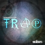 cover: Various - Straight Up Trap