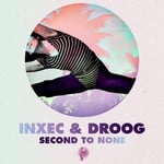 cover: Inxec & Droog - Second To None