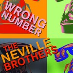 cover: Aaron & Art Neville - Wrong Number - The Neville Brothers Sing Hits Like Hook, Line & Sinker, Get out Of My Life & More!